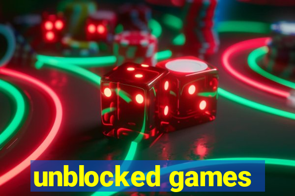 unblocked games