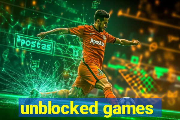 unblocked games