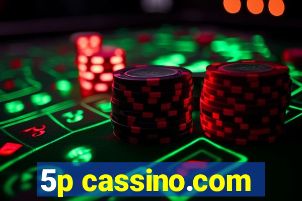 5p cassino.com