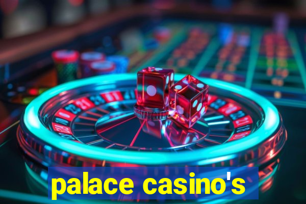 palace casino's