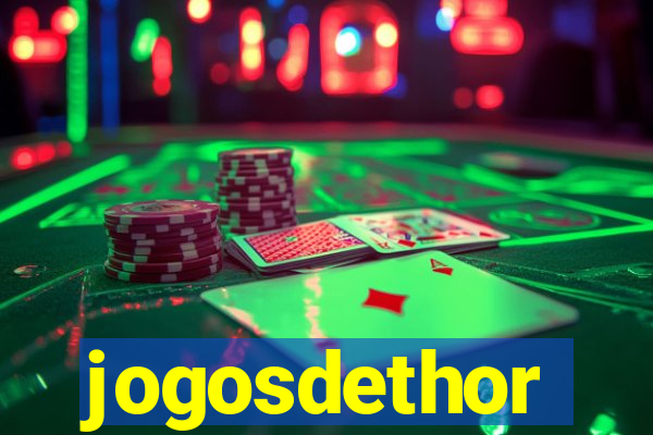 jogosdethor