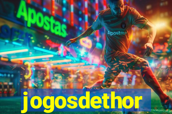 jogosdethor