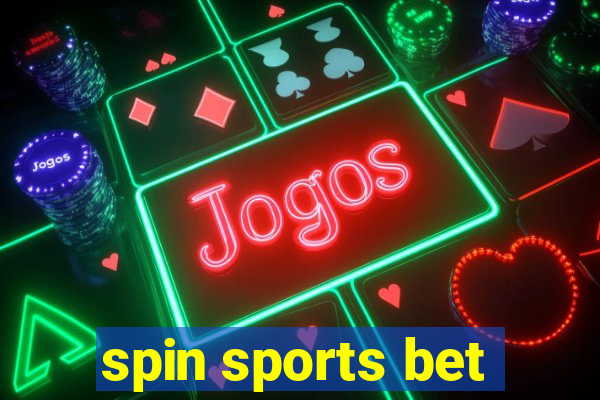 spin sports bet