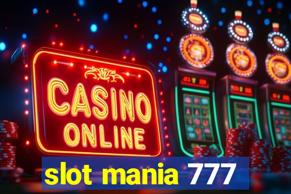 slot mania 777