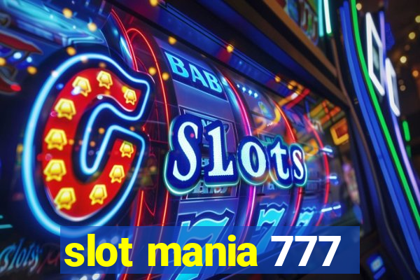 slot mania 777