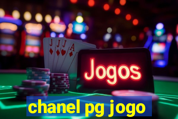 chanel pg jogo