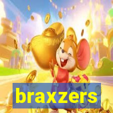 braxzers