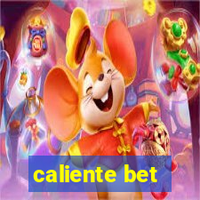 caliente bet