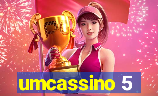 umcassino 5