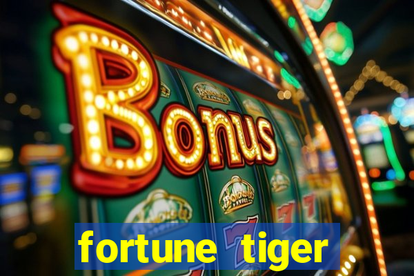 fortune tiger cartas 10x