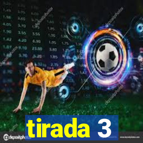 tirada 3