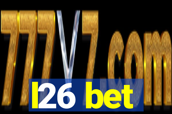 l26 bet