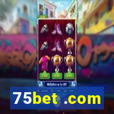 75bet .com