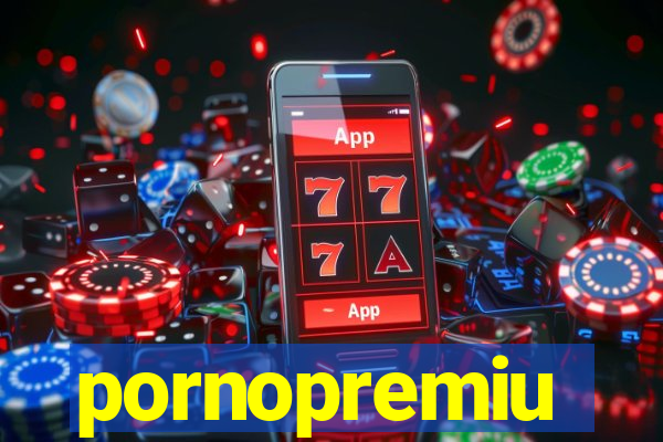 pornopremiu