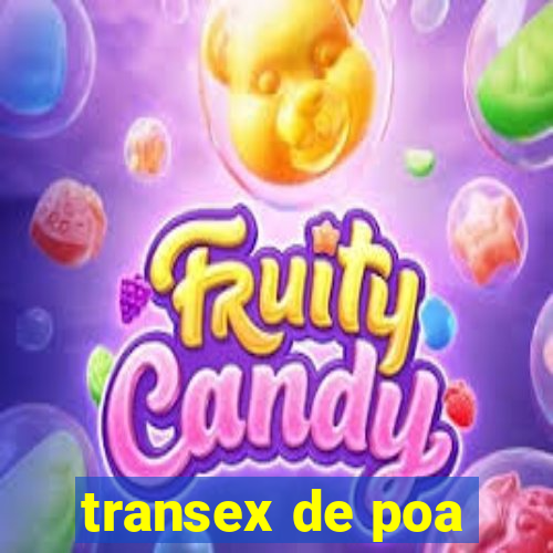 transex de poa