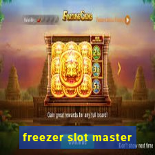 freezer slot master