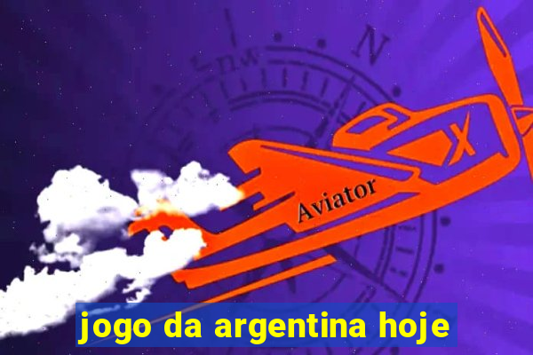 jogo da argentina hoje