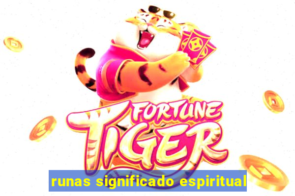 runas significado espiritual