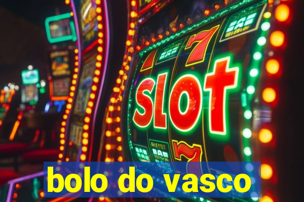 bolo do vasco