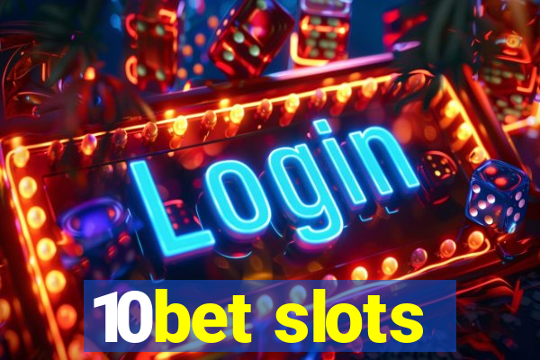 10bet slots