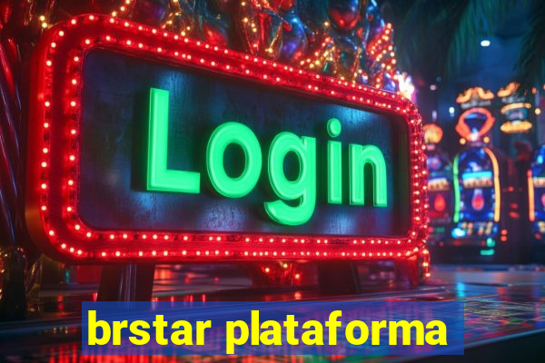 brstar plataforma