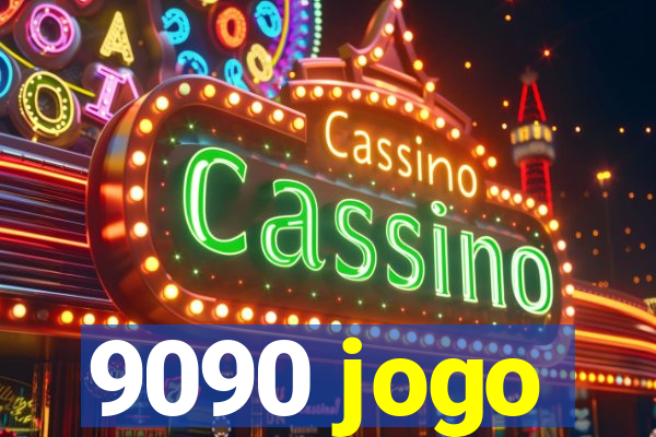 9090 jogo