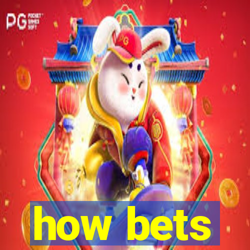 how bets