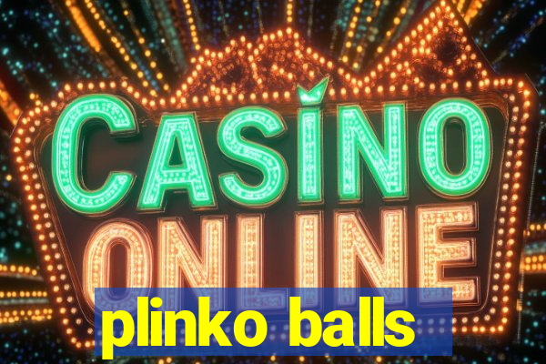 plinko balls