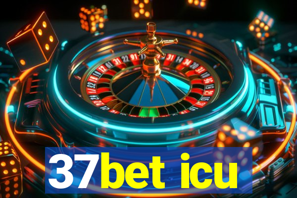 37bet icu