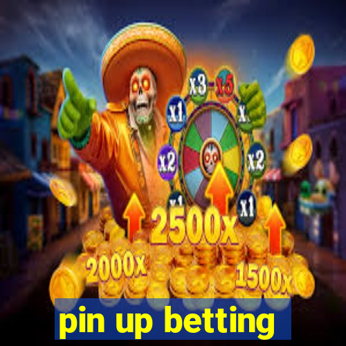 pin up betting