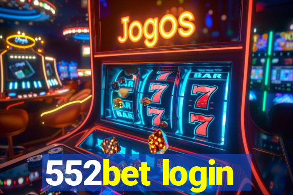 552bet login