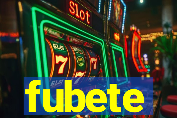 fubete