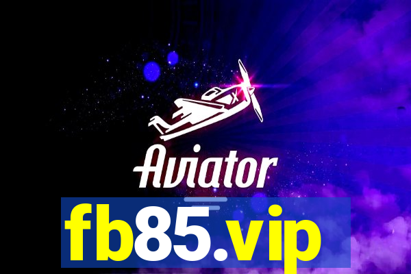 fb85.vip