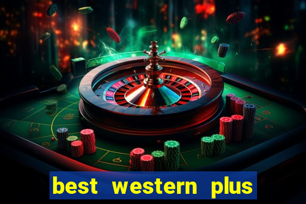 best western plus casino royal