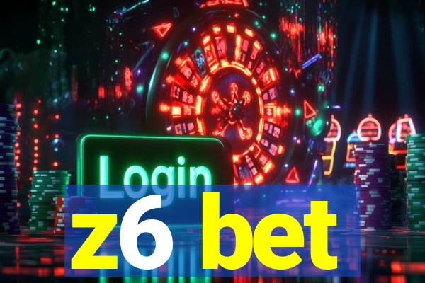 z6 bet