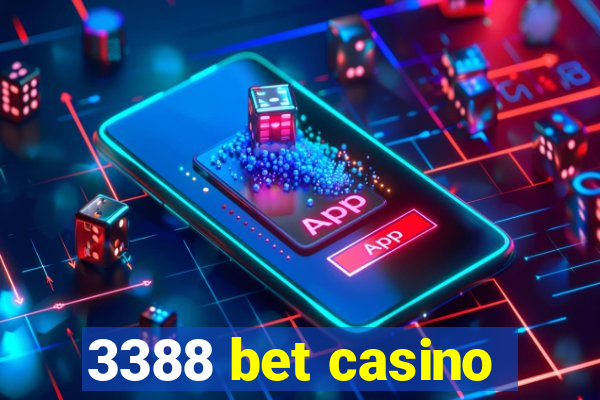 3388 bet casino