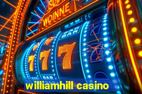 williamhill casino