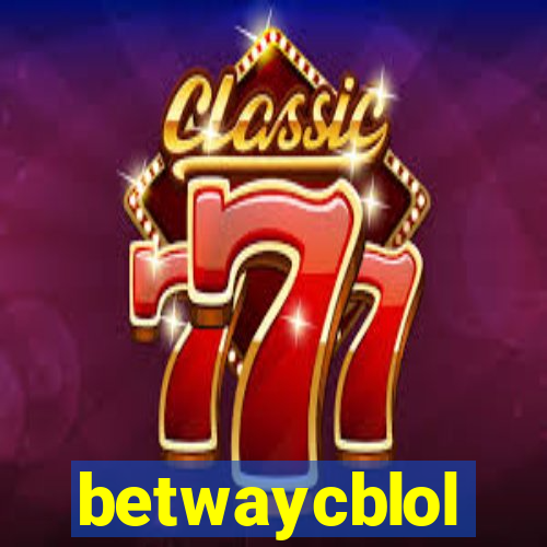 betwaycblol