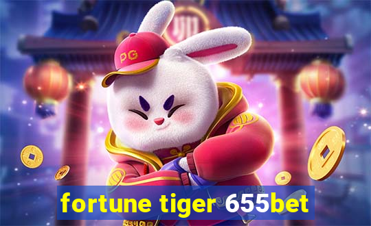 fortune tiger 655bet