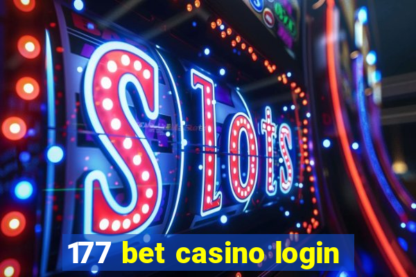 177 bet casino login