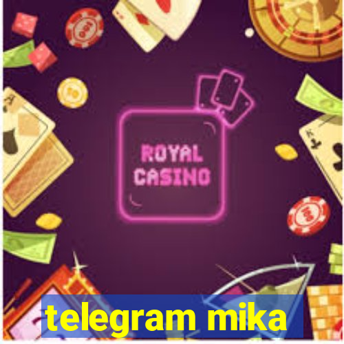 telegram mika