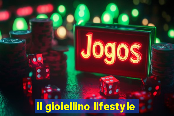 il gioiellino lifestyle