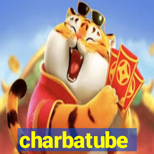 charbatube