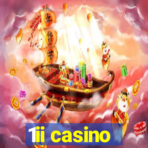 1ii casino