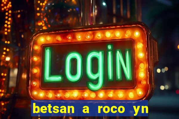 betsan a roco yn y pentref