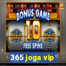 365 joga vip