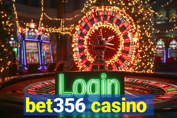 bet356 casino