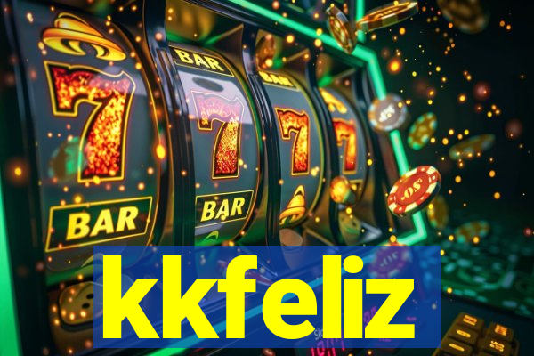 kkfeliz