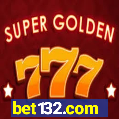 bet132.com