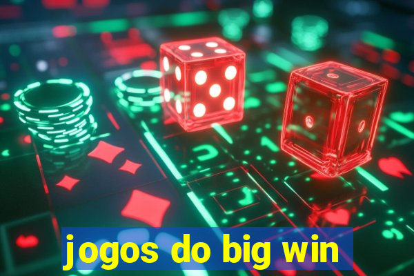 jogos do big win